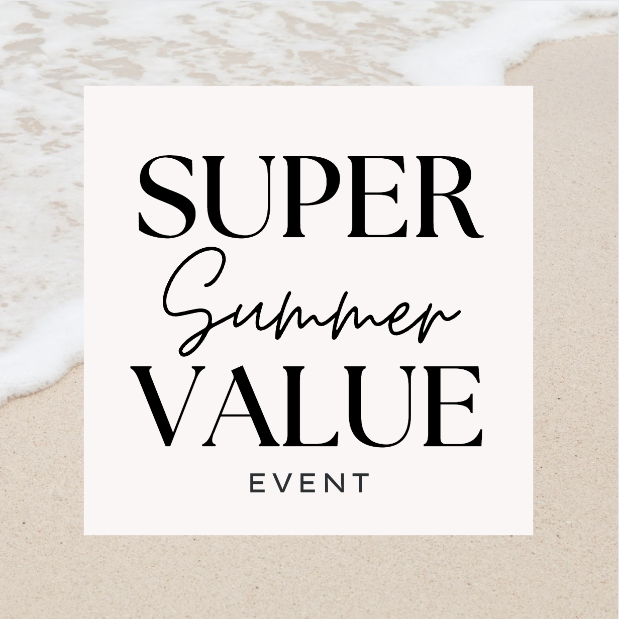 Super Summer Value Event